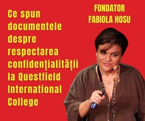 Ce spun documentele despre respectarea confidențialității la Questfield International College